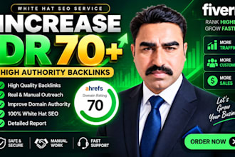 increase ahrefs domain rating 70 plus, increase dr 70plus