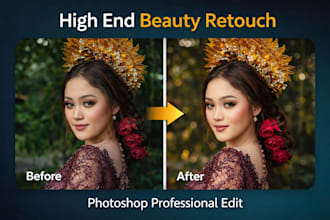 do high end beauty retouching and professional photo editing