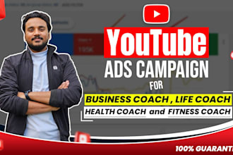 setup youtube ads campaign for business coach, life coach, fitness coaches