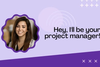 manage your projects and bring them to successful completion