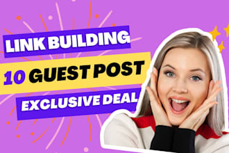 10 guest posts link building SEO written and posted for you