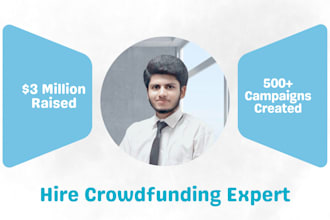 write and create kickstarter or indiegogo campaign