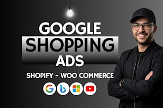 be google shopping ads campaign manager for shopify, woocommerce ecommerce store