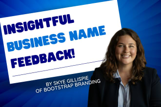 provide feedback on your business name ideas