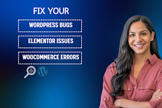 fix wordpress bugs, elementor issues, or woocommerce errors fast