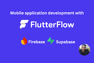 build flutterflow app for android and ios with firebase or supabase
