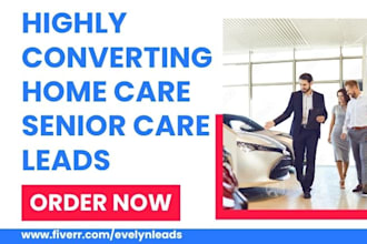 home care medicare senior care elderly care caregiver assisted living leads