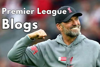 write engaging premier league articles