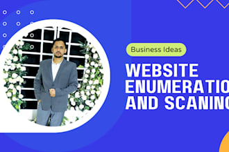 provide enumeration and scanning on your website
