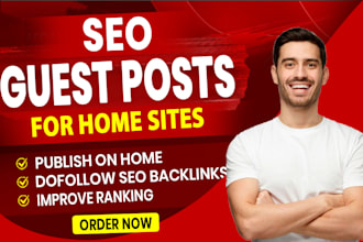 provide home guest post on high da home general websites with dofollow links