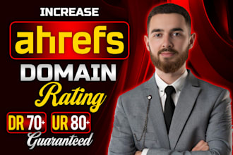 increase domain rating ahrefs DR increase domain rating 70 increase DR, ur