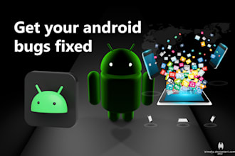 fix android app errors, bugs, and crashes