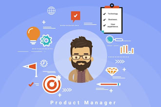 be your developer, product manager and business analyst