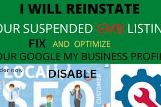 reinstate and fix suspended ,disabled gmb listing