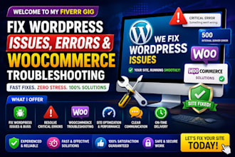 fix wordpress and woo commerce issues or bugs or critical error