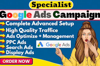 setup and manage your google ads adwords PPC campaign