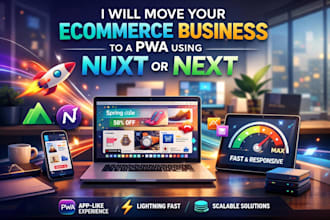 move your ecommerce business to a pwa using nuxt or next