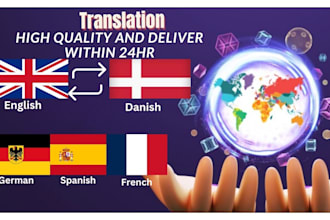 translate from english to danish, german and spanish