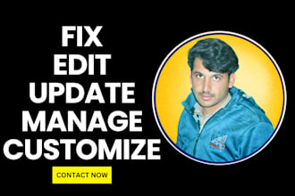 fix, update, edit, manage, customize, revamp, redesign your shopify website