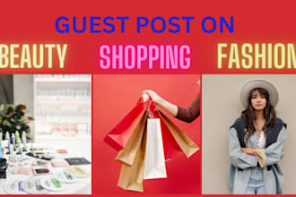 do guest post on beauty, fashion and shopping blogs