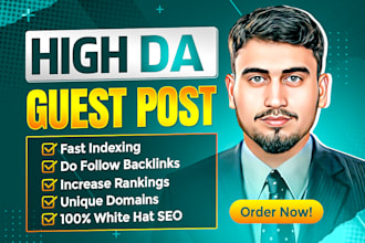 write and publish high da guest post, SEO guest post with dofollow backlinks