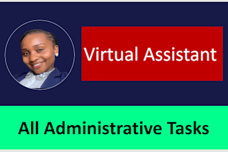 be your personal virtual assistant, executive and   administrative assistant