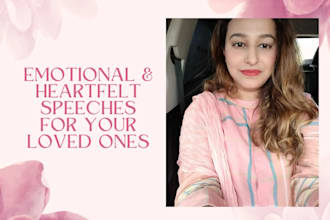 write heartful wishes and speeches for your loved ones