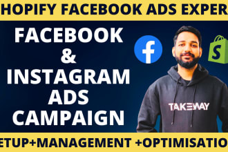create facebook and instagram ads campaign, run fb ads, shopify ads for leads