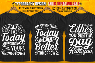 do amazing typography, vintage, and bulk t shirt design