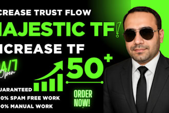 increase majestic trust flow 50 plus