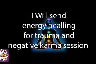 send energy healing for trauma and negative karma session