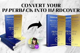 convert your paperback to hard cover in 1 hour