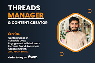 be your threads social media marketing manager and content creator for growth