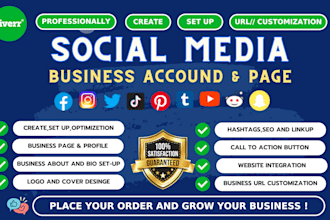 perfectly create social media accounts,set up business pages