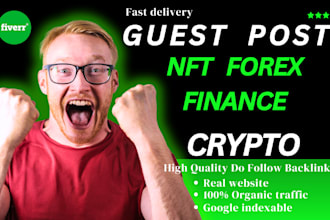 provide guest posts, crypto, bitcoin, forex, finance,nft blog, dofollow backlink