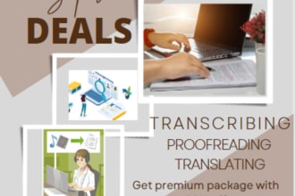 review, proofread, translate, analyze, and write transcripts