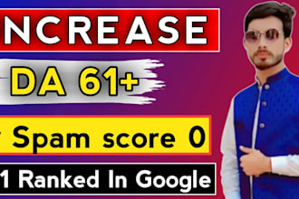 increase domain authority, domain rating to 50 plus with 0 spam score