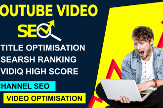 youtube videos and channel SEO optimization channel management