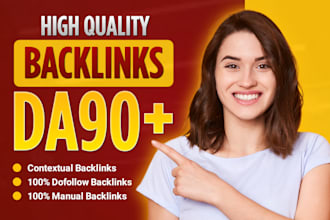 do high quality da upto 90 plus SEO dofollow backlinks