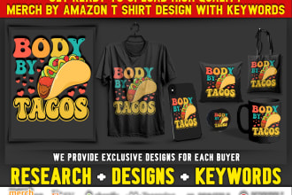 do custom t shirt design for merch by amazon or print on demand site