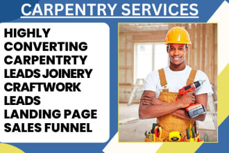 generate carpentry joinery wood work lead  carpentry craft work leads funnel