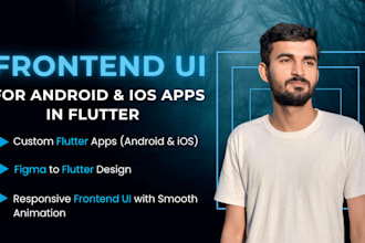 design front end UI of the android and IOS app in flutter app development
