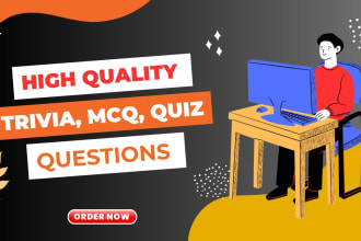 write custom high quality 1000 trivia, mcq, quiz, questions