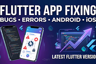 fix flutter app bugs, errors and upgrade to the latest flutter version