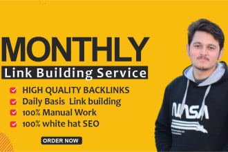 do monthly SEO backlink link building  via blogger outreach