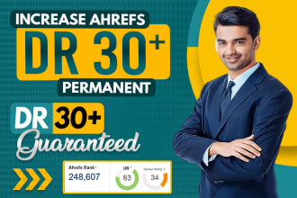 increase ahrefs DR 30 plus