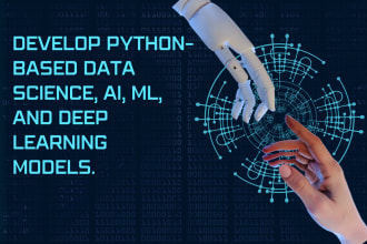 develop python based data science ai ml and deep learning models