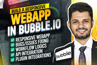 be your bubble io developer for amazing webapps