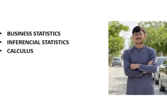 assist you in business statistics, probabilty and calculus