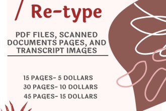 transcribe or retype PDF files, scanned document pages, and transcript images